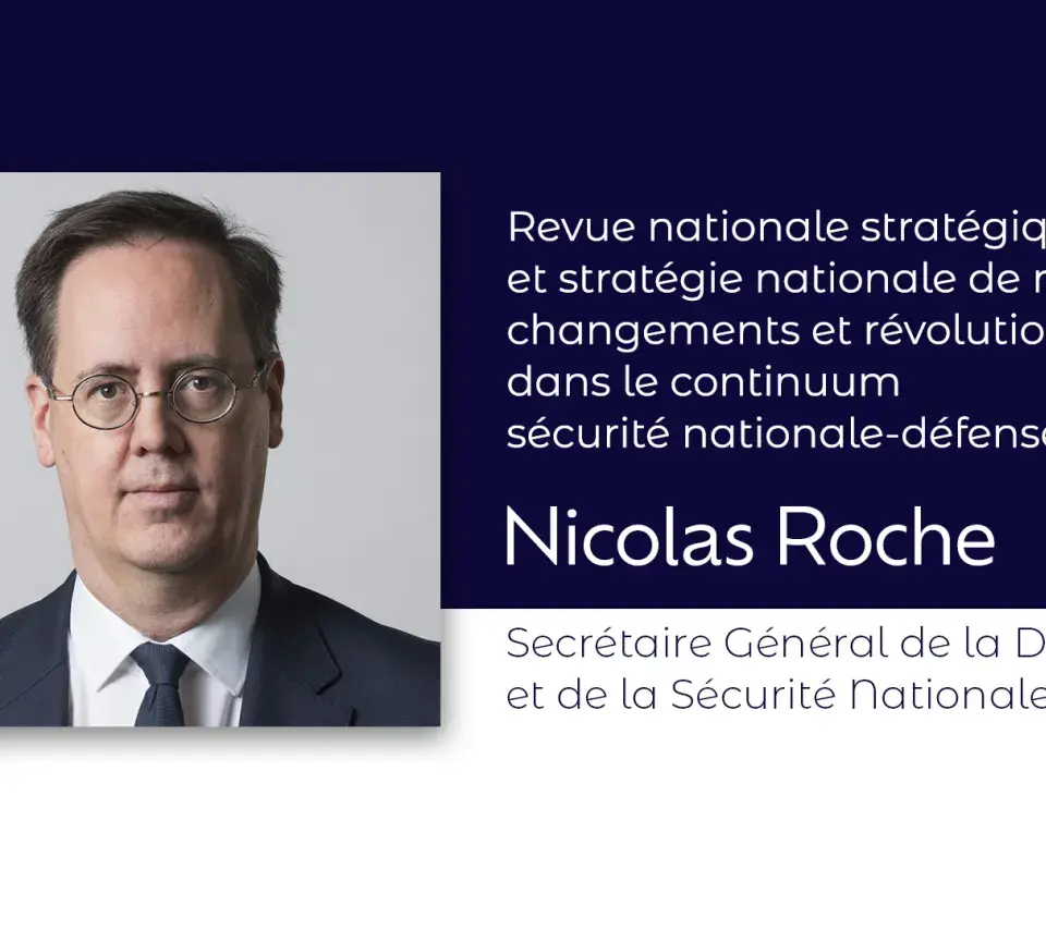 Revue nationale stratégique de 2025 et stratégie nationale de résilience : changements et révolutions en cours dans le continuum sécurité nationale-défense