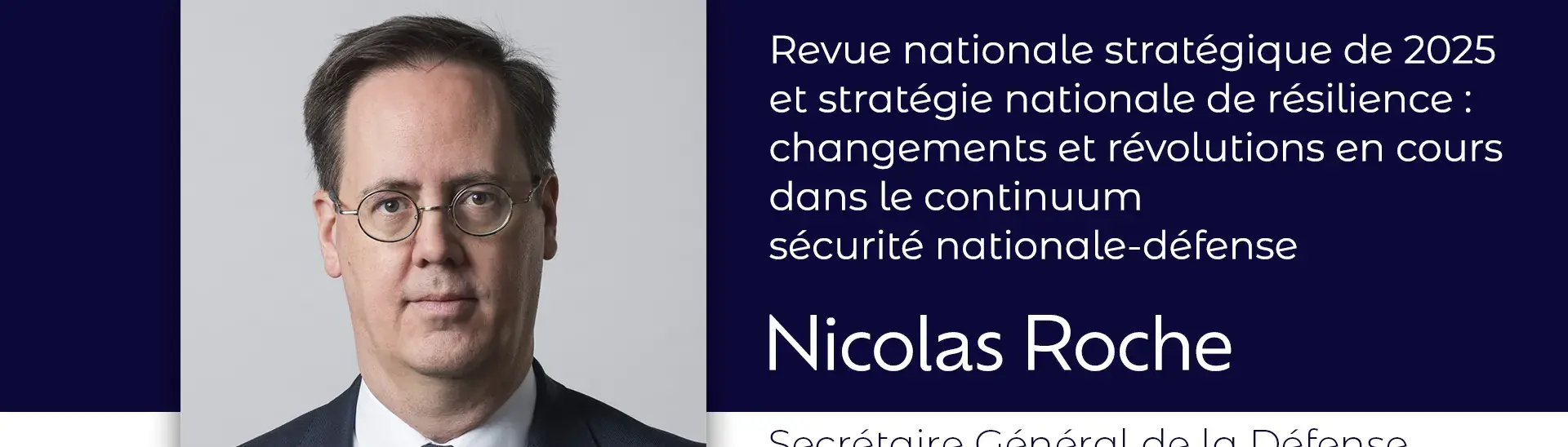 Revue nationale stratégique de 2025 et stratégie nationale de résilience : changements et révolutions en cours dans le continuum sécurité nationale-défense