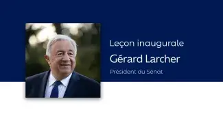 Leçon inaugurale 2025 - Gérard Larcher