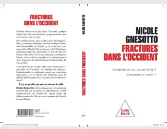 Fractures dans l'Occident - Comment en est-on arrivé là et comment s'en sortir ?